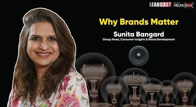 เหตุใดแบรนด์จึงมีความสำคัญ - Sunita Bangard